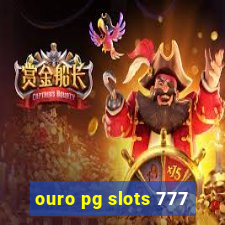 ouro pg slots 777